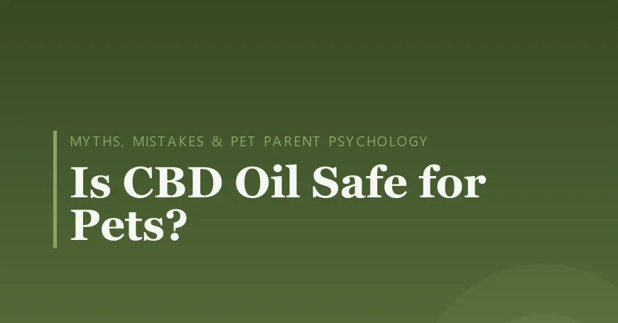 Is CBD Oil Safe for Pets?